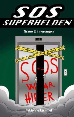 SOS-Superhelden — Fabienne Lämmel