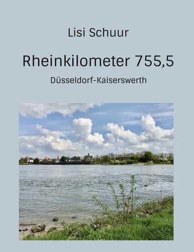 Rheinkilometer 755,5 — Lisi Schuur