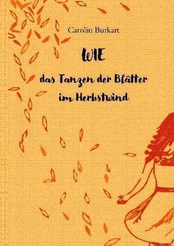 WIE das Tanzen der Blätter im Herbstwind