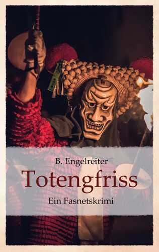 Totengfriss — B. Engelreiter
