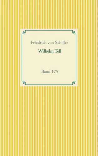 Wilhelm Tell — Friedrich Von Schiller