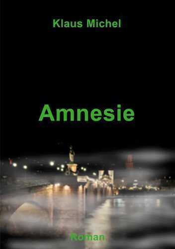 Amnesie — Klaus Michel