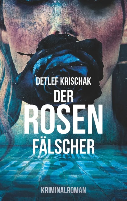 Der Rosenfälscher