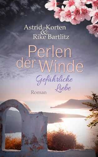 Perlen der Winde — Astrid Korten