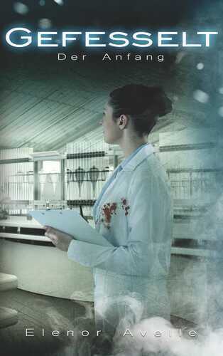 Gefesselt — Elenor Avelle
