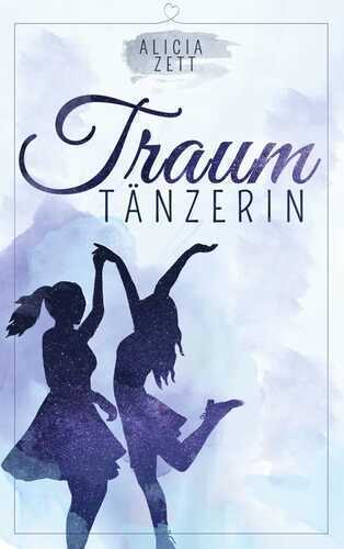 Traumtänzerin — Alicia Zett