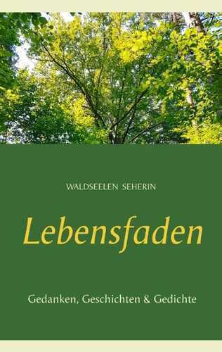 Lebensfaden — Waldseelen Seherin