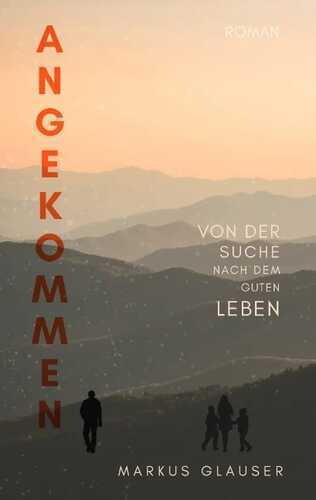 Angekommen — Markus Glauser