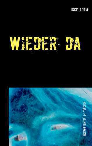 Wieder da — Rike Adam