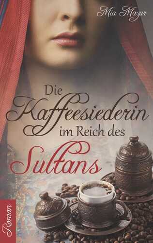 Die Kaffeesiederin — Mia Mazur