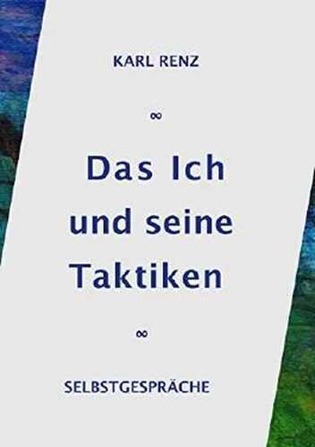 Das Ich und seine Taktiken: Selbstgespräche