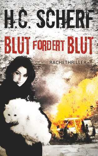 Blut fordert Blut — H.C. Scherf
