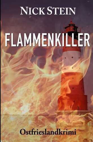 Lukas-Jansen-Reihe / Flammenkiller