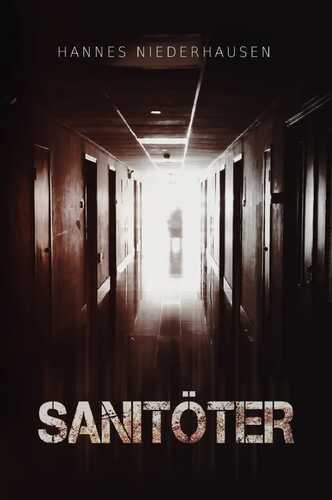 Sanitöter — Hannes Niederhausen