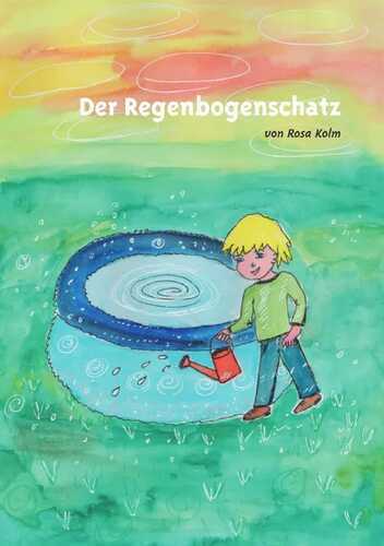Der Regenbogenschatz