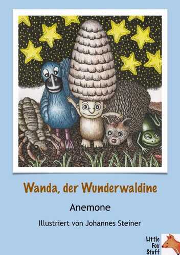 Wanda, der Wunderwaldine