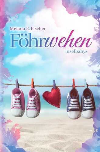 Föhr Reihe / Föhrwehen Inselbabys