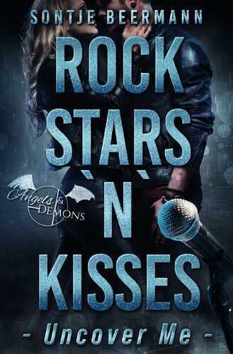 Rockstars `n` Kisses - Uncover Me