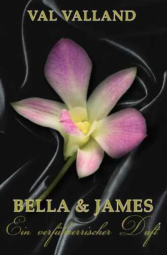 Bella & James — Val Valland
