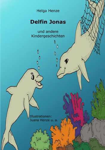 Delfin Jonas — Helga Henze