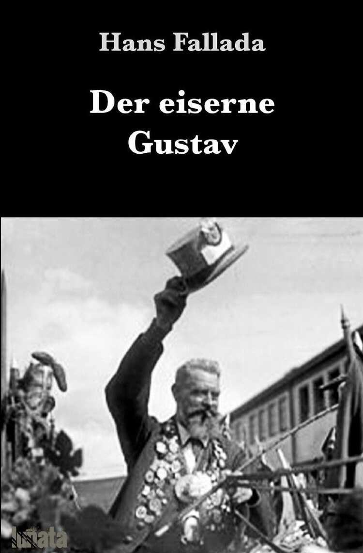 Der Eiserne Gustav