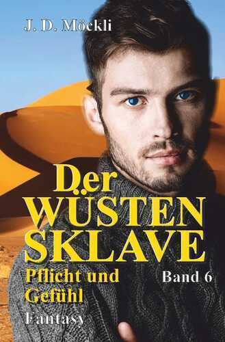 Der Wüstensklave