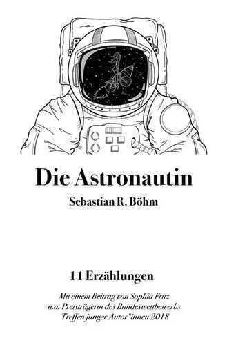 Die Astronautin — Sebastian R. Böhm