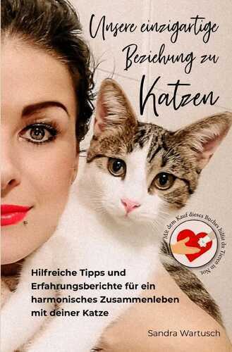 Unsere einzigartige Beziehung zu Katzen