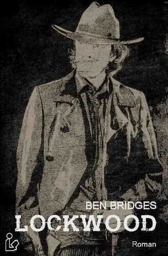 LOCKWOOD — Ben Bridges