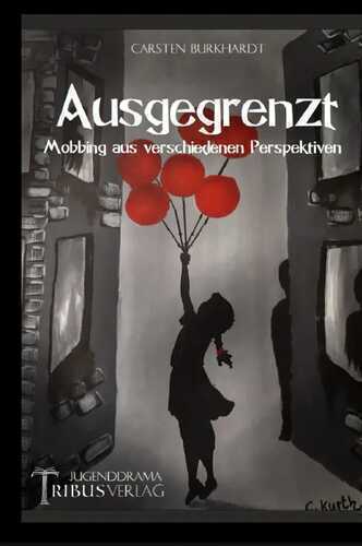 Ausgegrenzt — Carsten Burkhardt