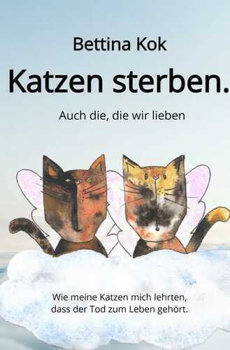 Katzen sterben.