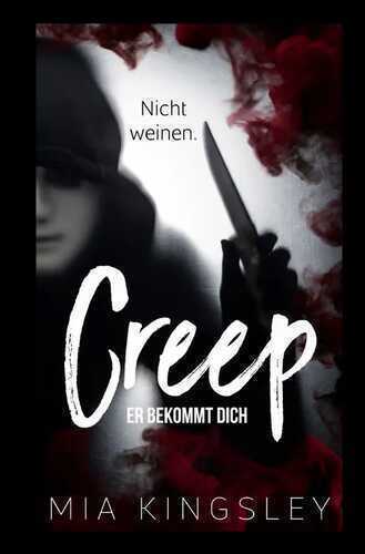 Creep — Mia Kingsley