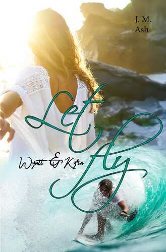 Let Fly — J. M. Ash