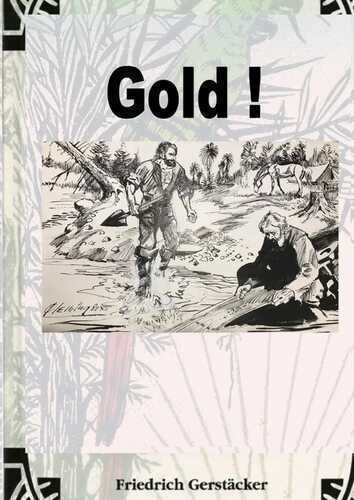 Werkausgabe Friedrich Gerstäcker Ausgabe letzter Hand / Gold.