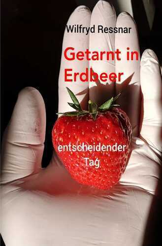 Getarnt in Erdbeer