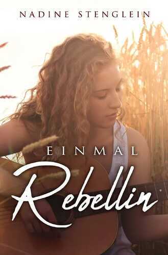 Einmal Rebellin