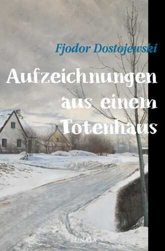 Aufzeichnungen aus einem Totenhaus