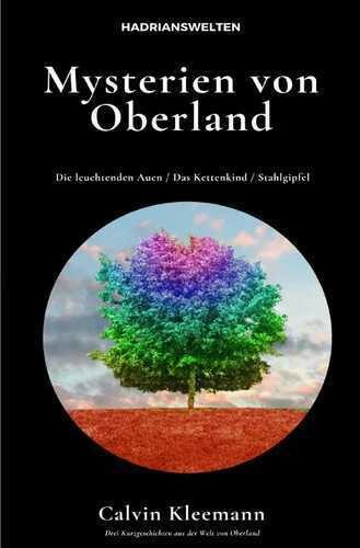 Geschichten aus Oberland / Mysterien von Oberland