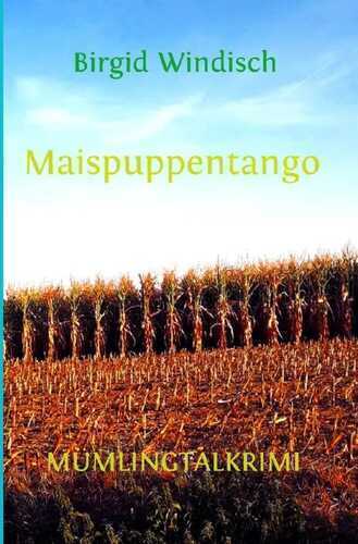 Mümlingtal-Krimi / Maispuppentango