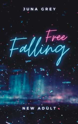 Free Falling — Juna Grey