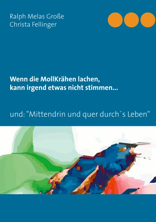 Wenn die MollKrähen lachen
