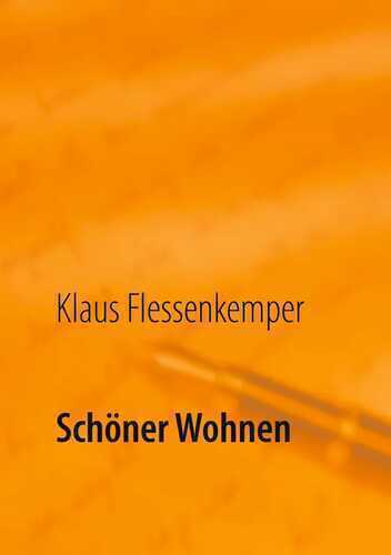 Schöner Wohnen — Klaus Flessenkemper