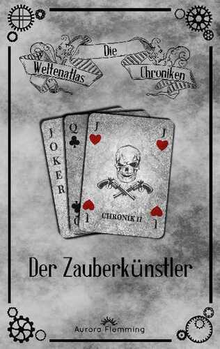 Die Weltenatlas-Chroniken, Band 2