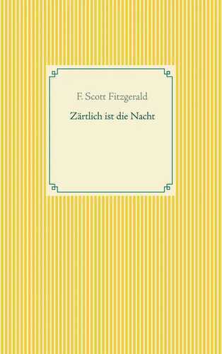 Zärtlich ist die Nacht