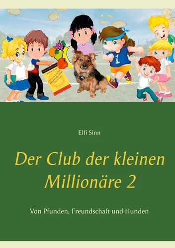Der Club der kleinen Millionäre 2
