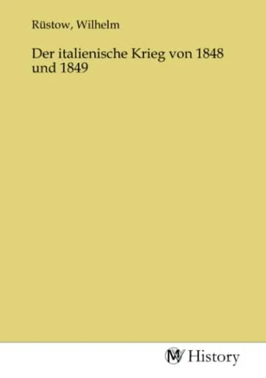 Der italienische Krieg von 1848 und 1849