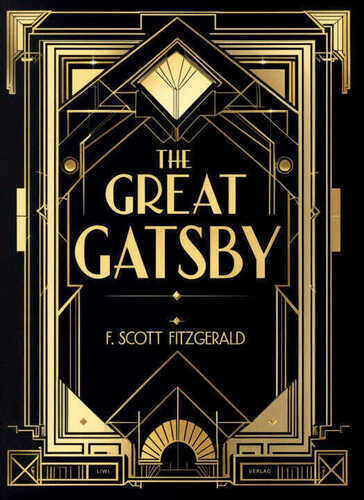 F. Scott Fitzgerald: The Great Gatsby (English Edition)