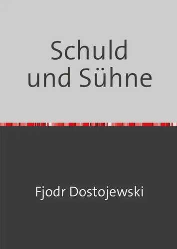 Schuld und Sühne