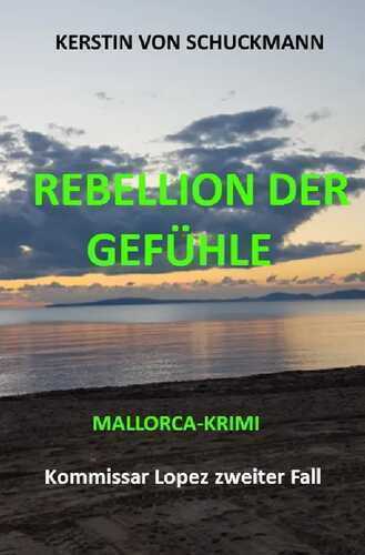 Kommissar Lopez / Rebellion der Gefühle
