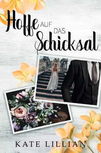 Liebe oder Krone / Hoffe auf das Schicksal — Kate Lillian